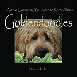 Almost Everything You Need to Know About Goldendoodles book